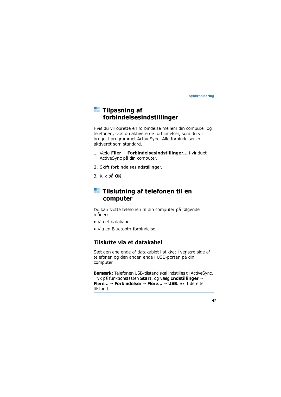 Samsung SGH-I600LKUXEE, SGH-I600LKAXEE manual Tilslutning af telefonen til en computer, Tilslutte via et datakabel 