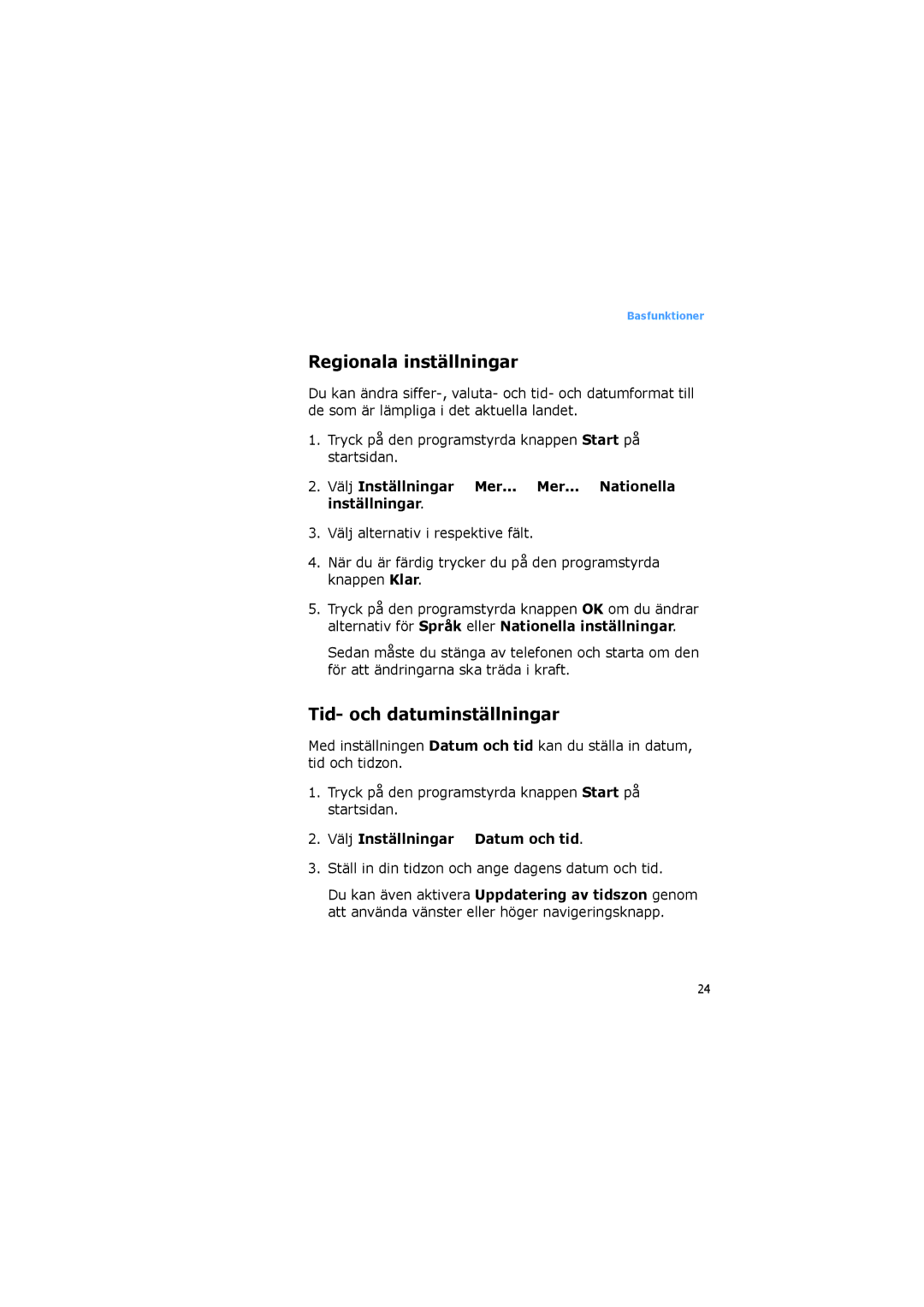 Samsung SGH-I600LKAXEE manual Regionala inställningar, Tid- och datuminställningar, Välj Inställningar → Datum och tid 