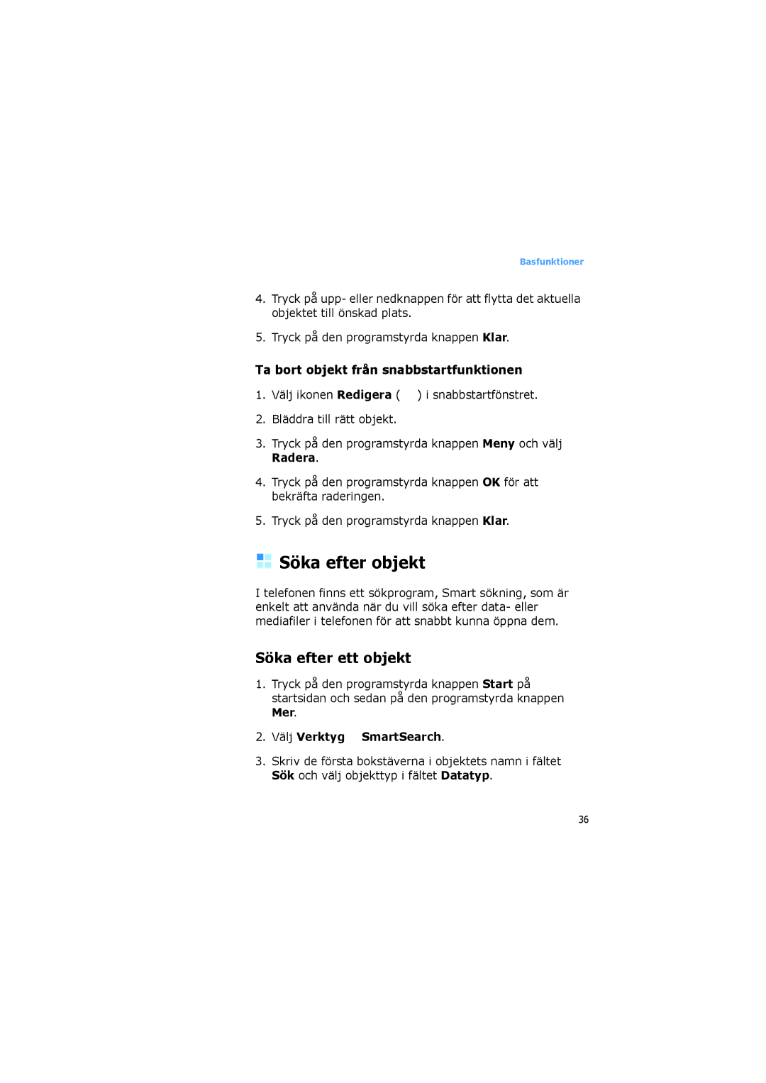 Samsung SGH-I600LKAXEE, SGH-I600LKUXEE Söka efter objekt, Söka efter ett objekt, Ta bort objekt från snabbstartfunktionen 