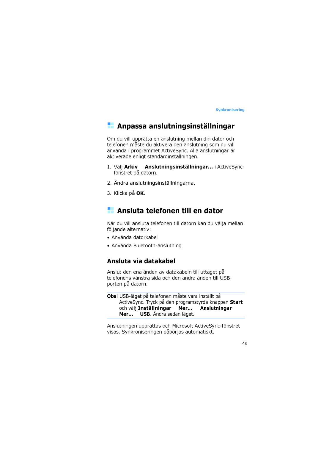 Samsung SGH-I600LKAXEE manual Anpassa anslutningsinställningar, Ansluta telefonen till en dator, Ansluta via datakabel 