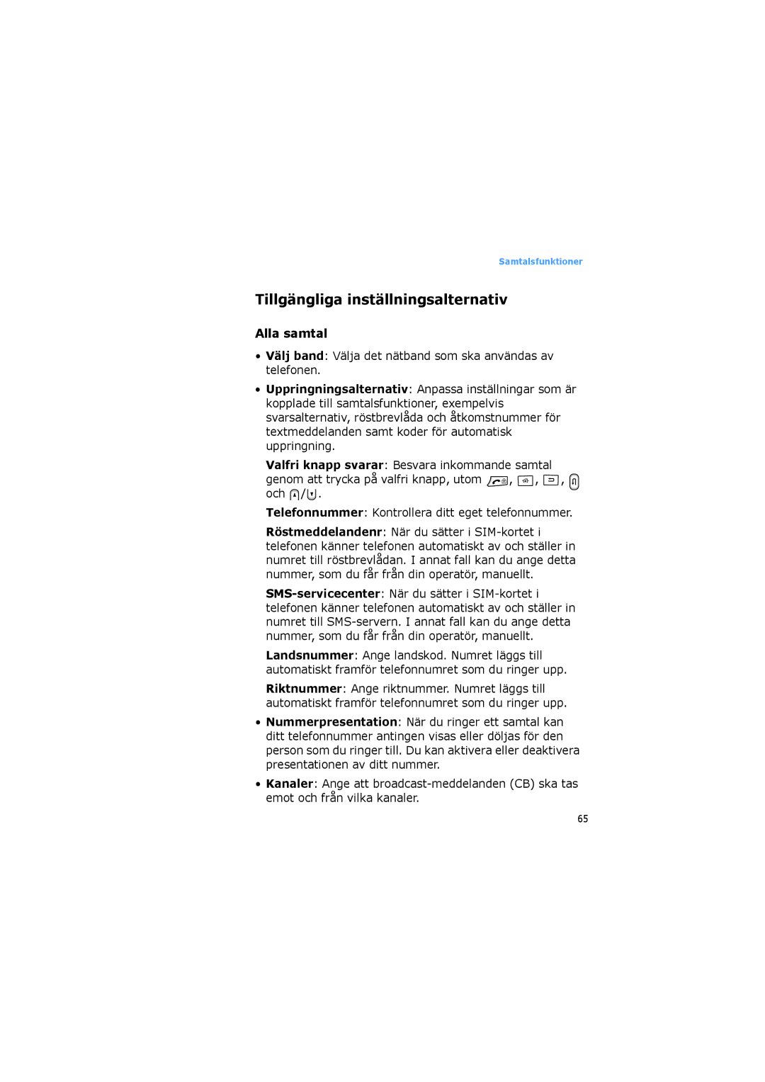 Samsung SGH-I600LKUXEE, SGH-I600LKAXEE manual Tillgängliga inställningsalternativ, Alla samtal 