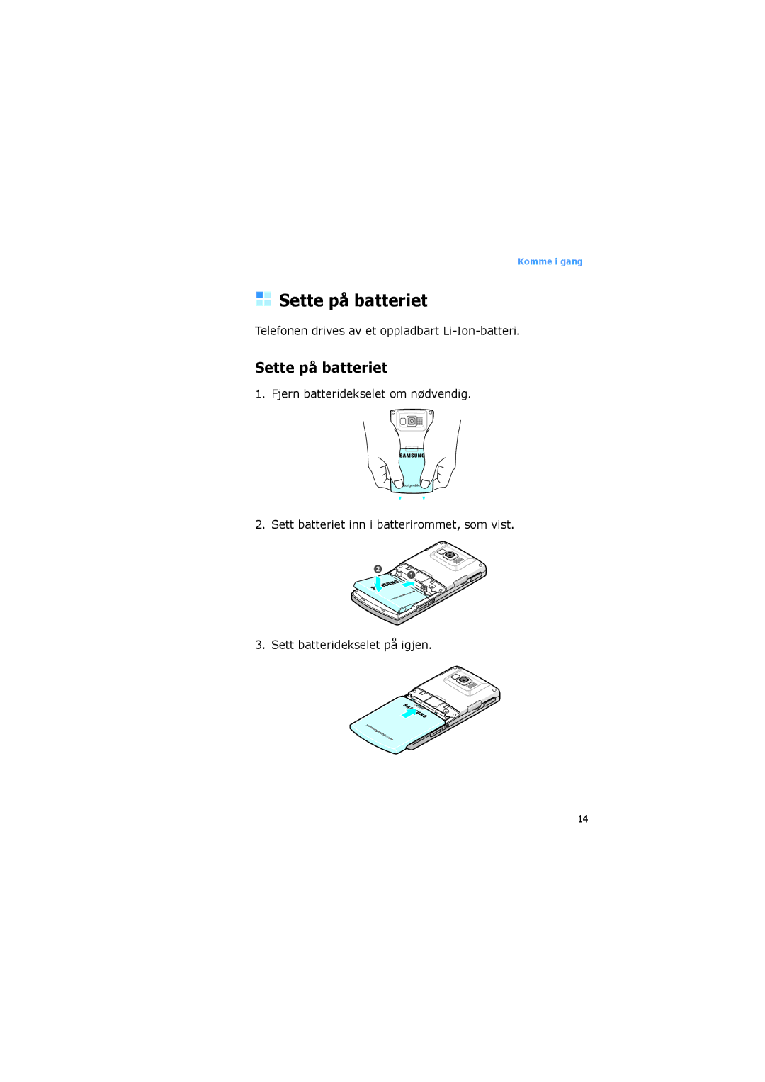 Samsung SGH-I600LKAXEE, SGH-I600LKUXEE manual Sette på batteriet, Telefonen drives av et oppladbart Li-Ion-batteri 