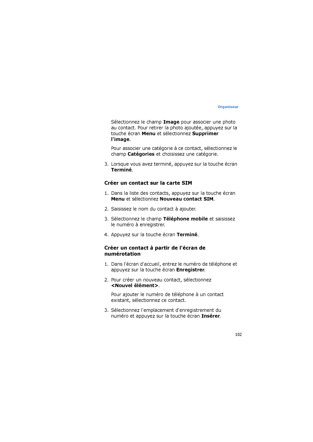 Samsung SGH-I600LKAXEF manual Créer un contact sur la carte SIM, Créer un contact à partir de lécran de numérotation 