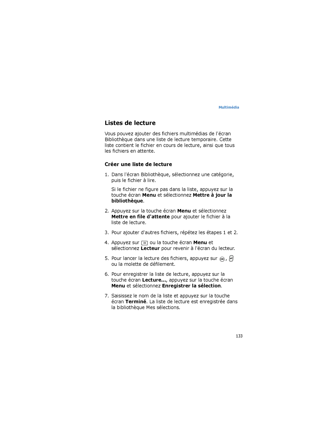 Samsung SGH-I600LSAXEF, SGH-I600LKPXEF, SGH-I600LKAFTM, SGH-I600MAAFTM manual Listes de lecture, Créer une liste de lecture 