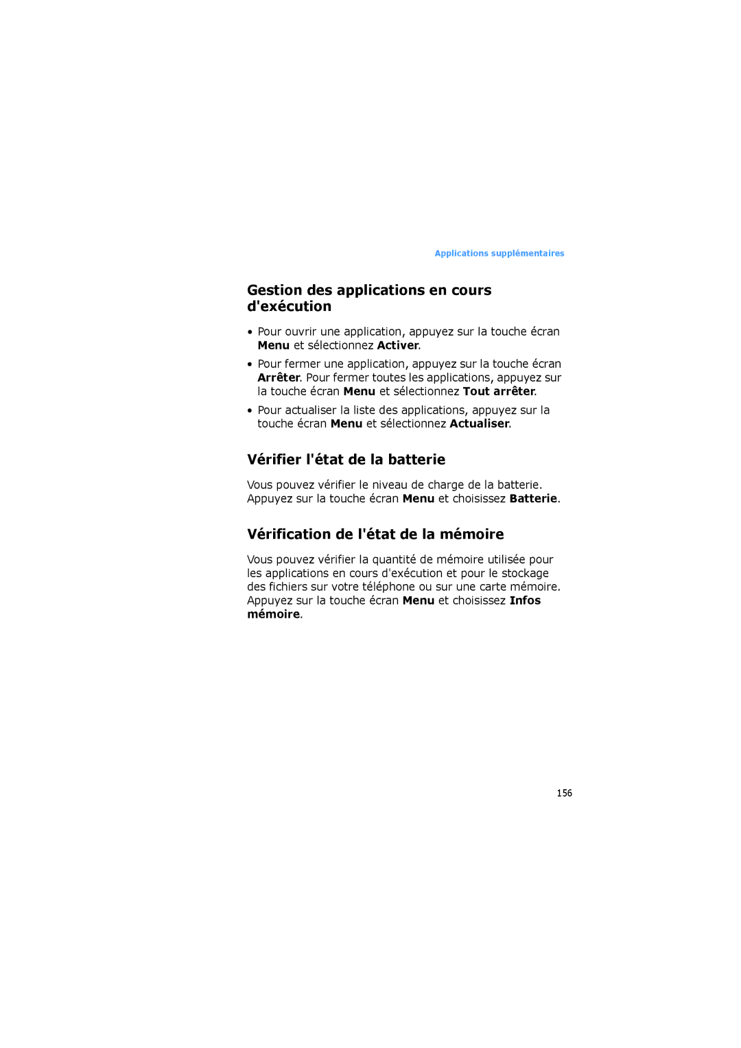 Samsung SGH-I600LKPXEU, SGH-I600LKPXEF manual Gestion des applications en cours dexécution, Vérifier létat de la batterie 