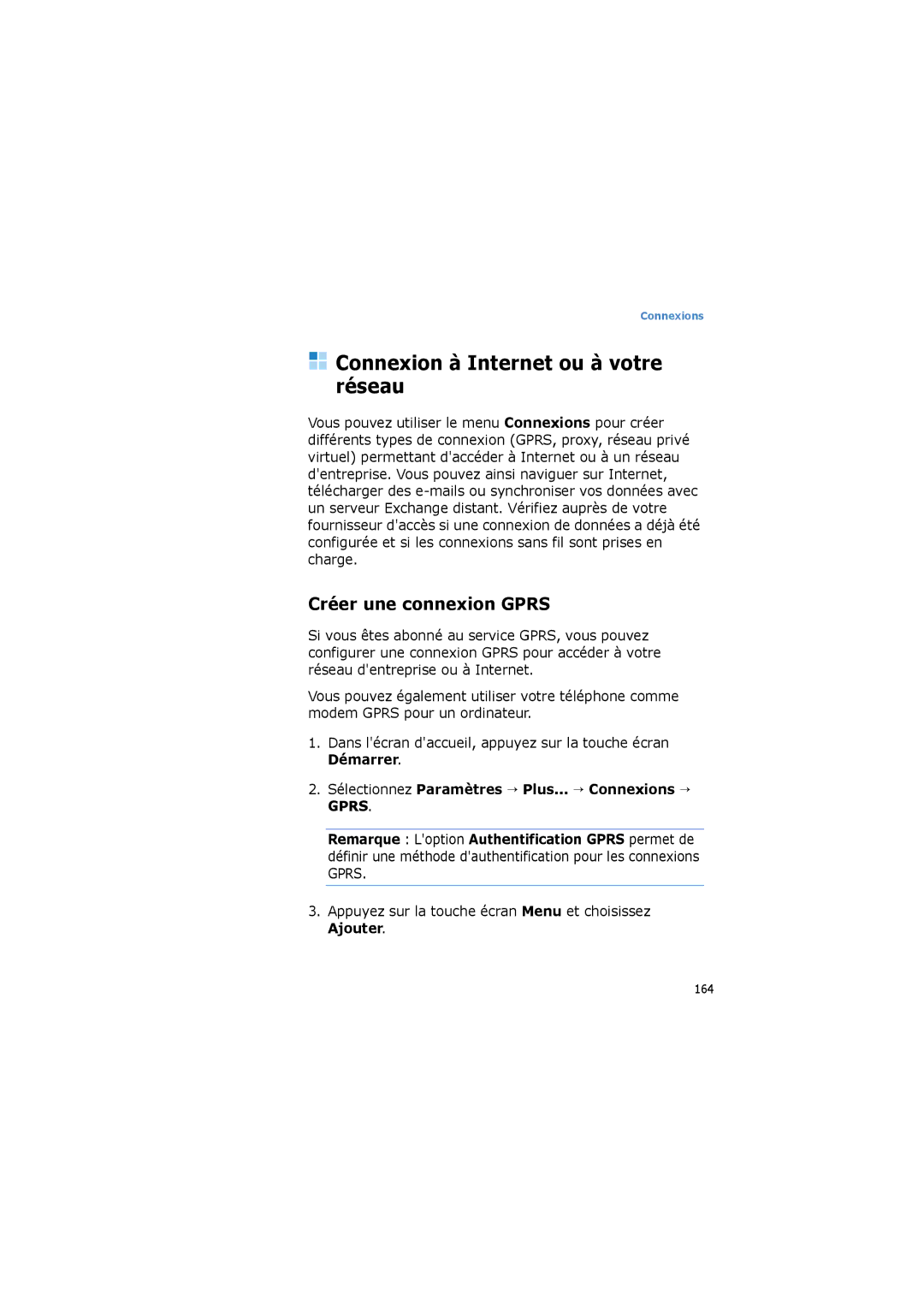 Samsung SGH-I600LKPXEU, SGH-I600LKPXEF, SGH-I600LKAFTM Connexion à Internet ou à votre réseau, Créer une connexion Gprs 