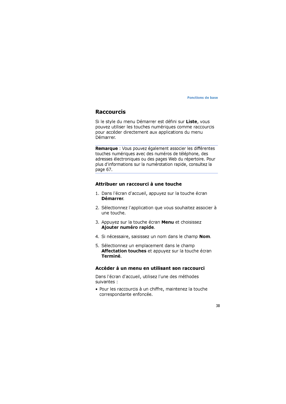 Samsung SGH-I600LKAXEF manual Raccourcis, Attribuer un raccourci à une touche, Accéder à un menu en utilisant son raccourci 