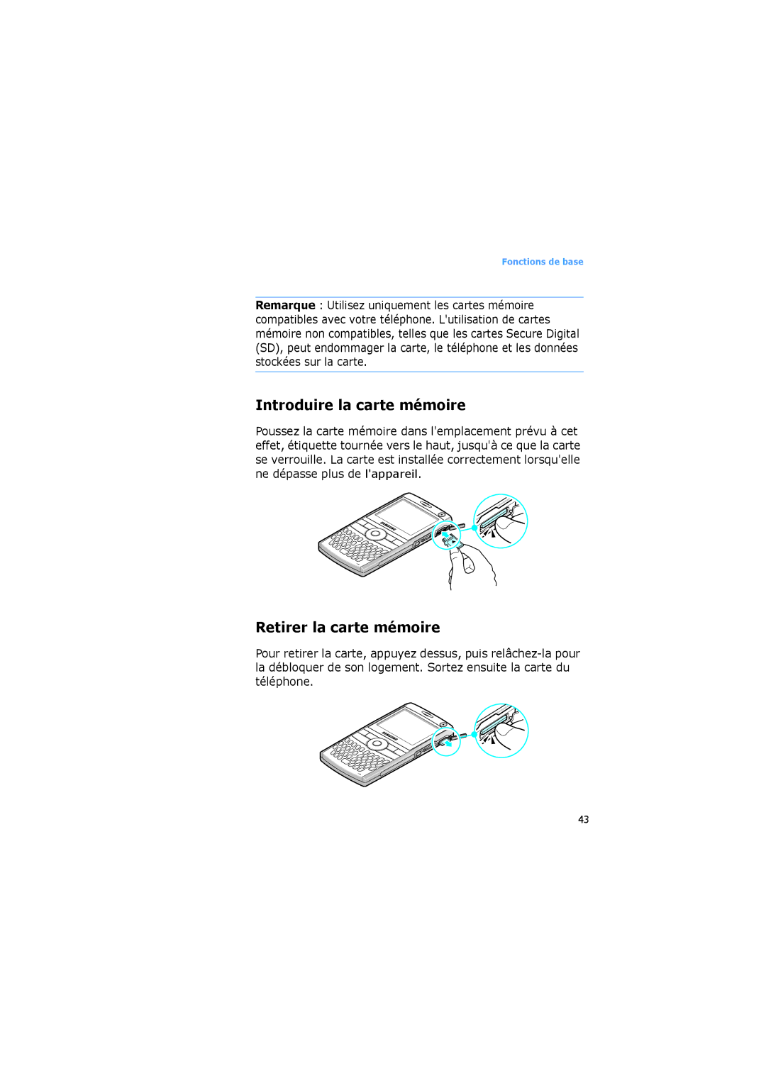 Samsung SGH-I600LKVSFR, SGH-I600LKPXEF, SGH-I600LKAFTM, SGH-I600MAAFTM Introduire la carte mémoire, Retirer la carte mémoire 