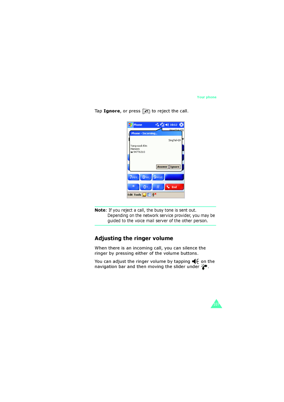 Samsung SGH-I700 manual Adjusting the ringer volume, Tap Ignore, or press to reject the call 