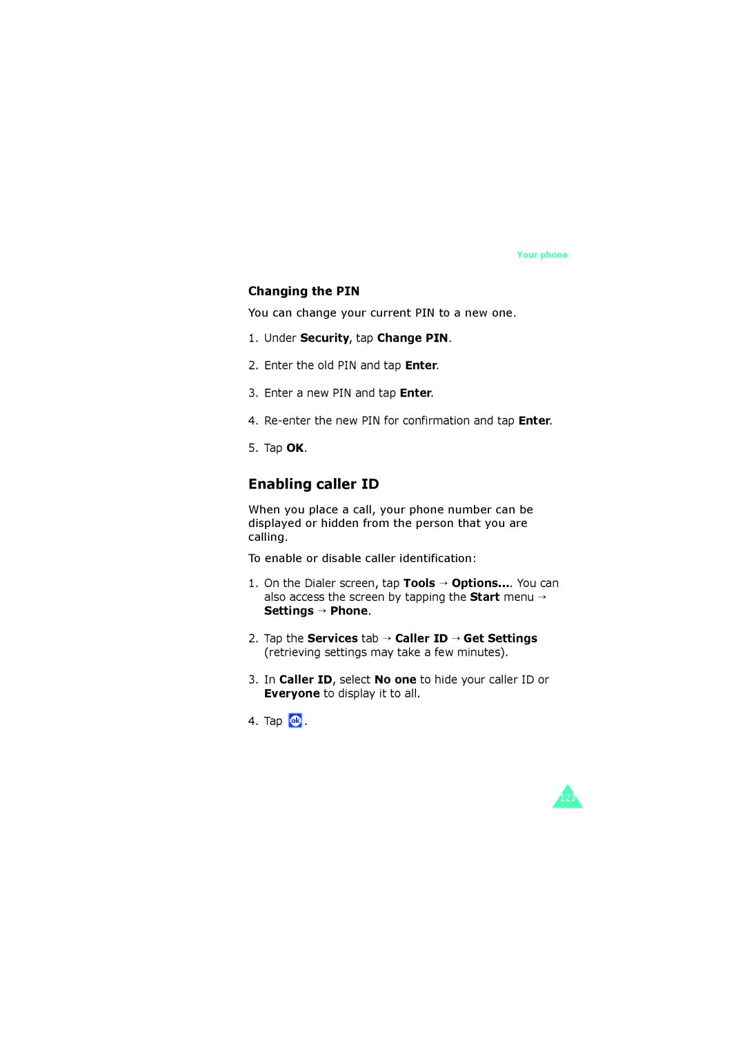 Samsung SGH-I700 manual Enabling caller ID, Changing the PIN, You can change your current PIN to a new one 