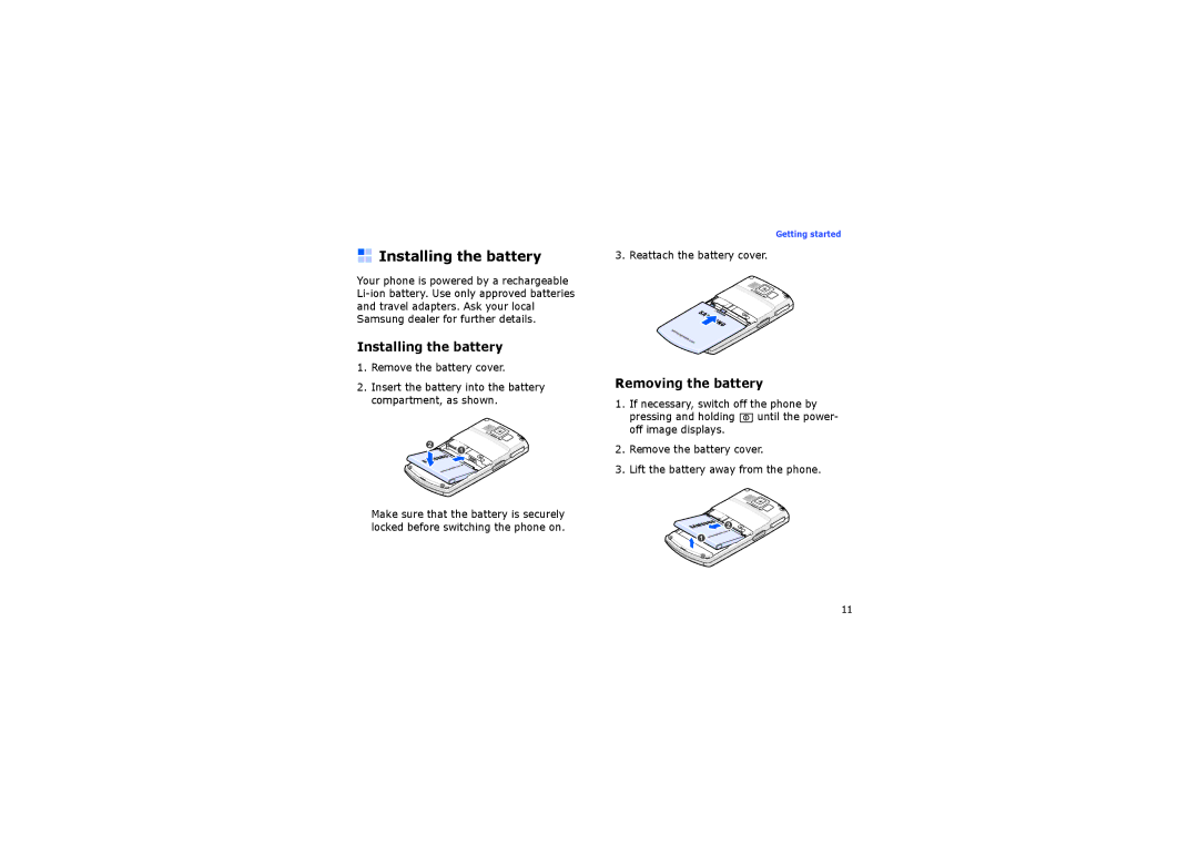 Samsung SGH-I710ZSAXEF Installing the battery, Removing the battery, Remove the battery cover, Reattach the battery cover 