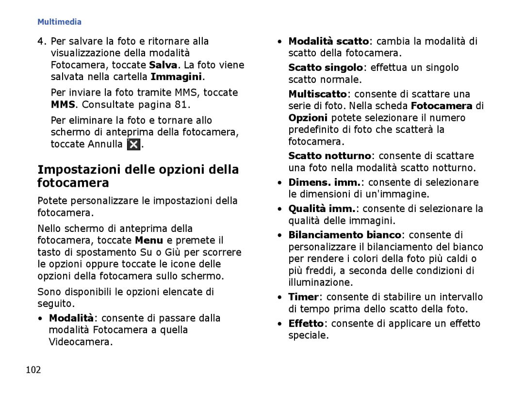 Samsung SGH-I710ZSATIM Impostazioni delle opzioni della fotocamera, Potete personalizzare le impostazioni della fotocamera 