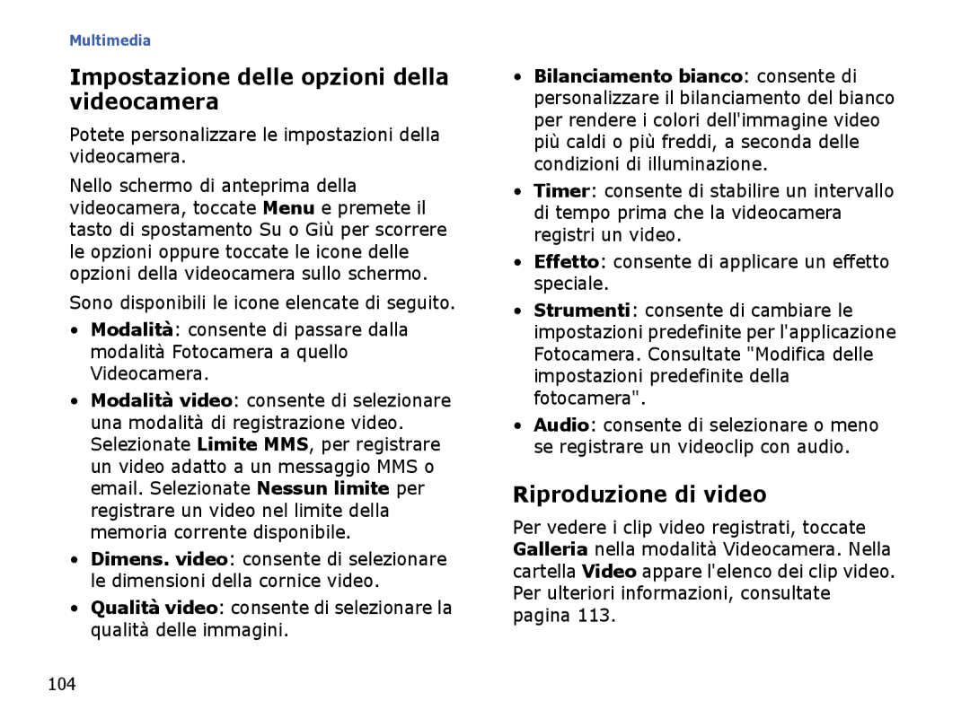 Samsung SGH-I710ZSATIM, SGH-I710ZSAITV manual Impostazione delle opzioni della videocamera, Riproduzione di video 