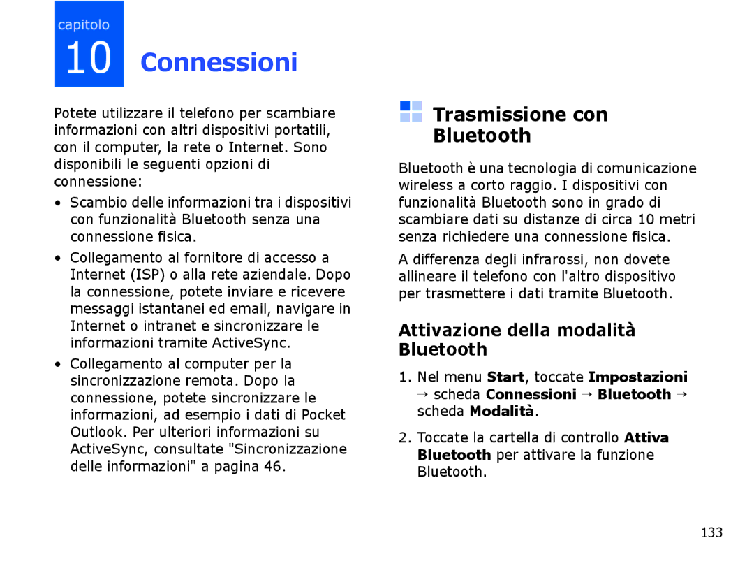 Samsung SGH-I710ZSAITV, SGH-I710ZSATIM manual Trasmissione con Bluetooth, Attivazione della modalità Bluetooth 