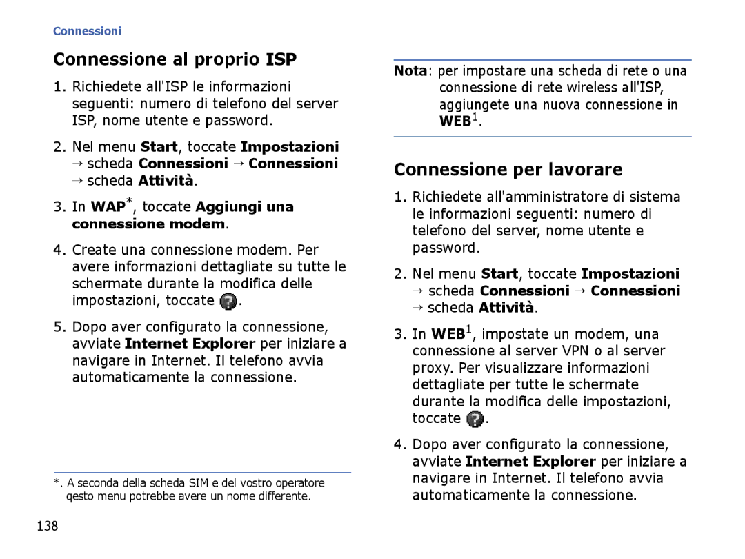 Samsung SGH-I710ZSATIM manual Connessione al proprio ISP, Connessione per lavorare, → scheda Connessioni → Connessioni 