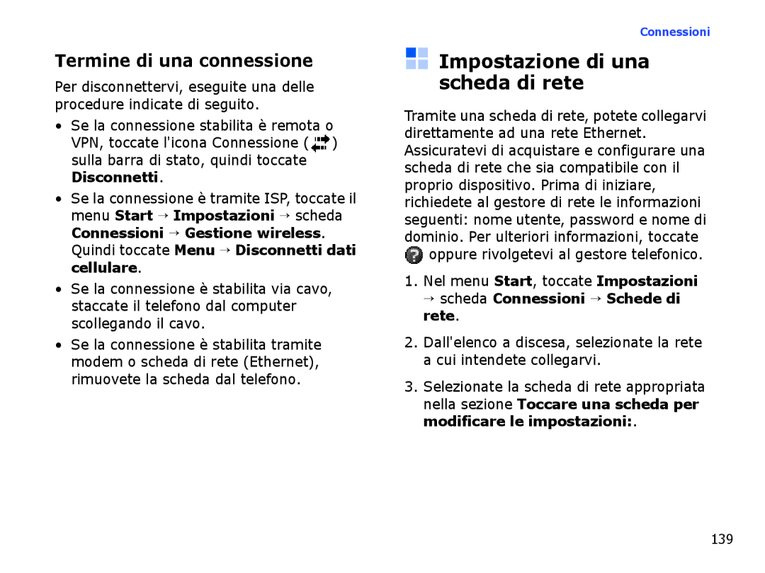 Samsung SGH-I710ZSAITV, SGH-I710ZSATIM manual Impostazione di una scheda di rete, Termine di una connessione 