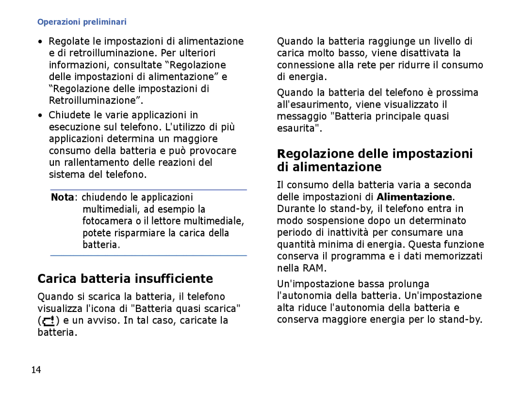 Samsung SGH-I710ZSATIM, SGH-I710ZSAITV manual Carica batteria insufficiente, Regolazione delle impostazioni di alimentazione 