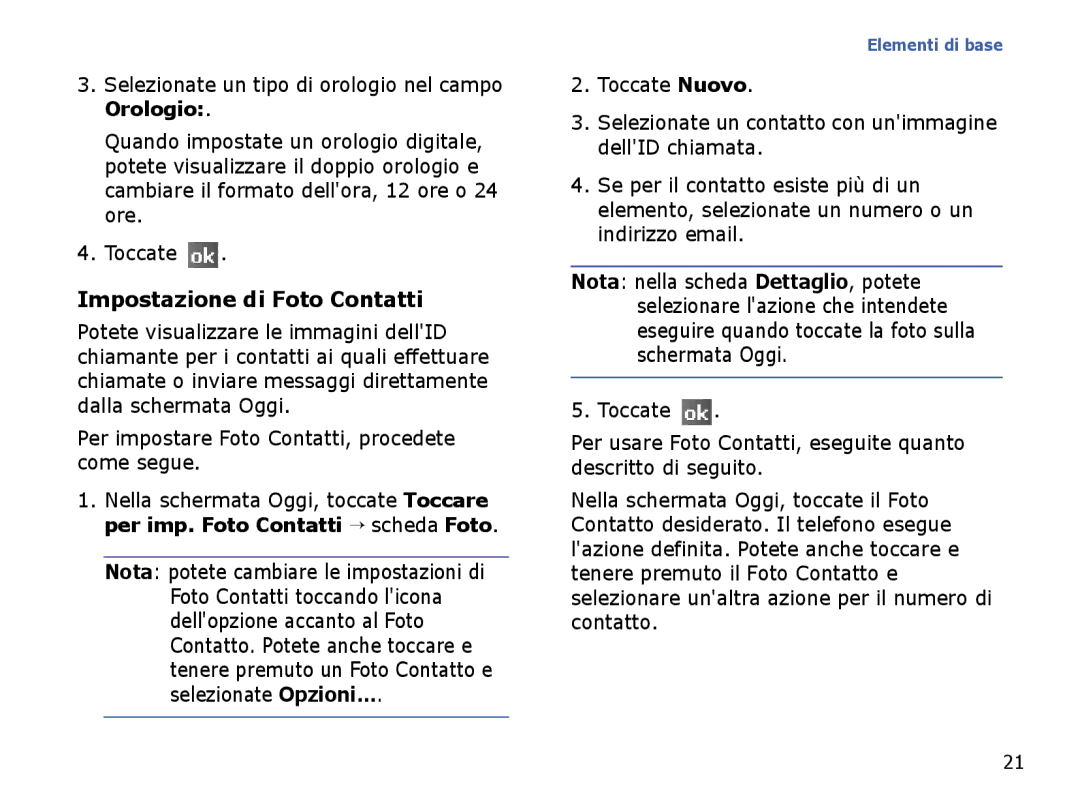 Samsung SGH-I710ZSAITV, SGH-I710ZSATIM Impostazione di Foto Contatti, Per impostare Foto Contatti, procedete come segue 