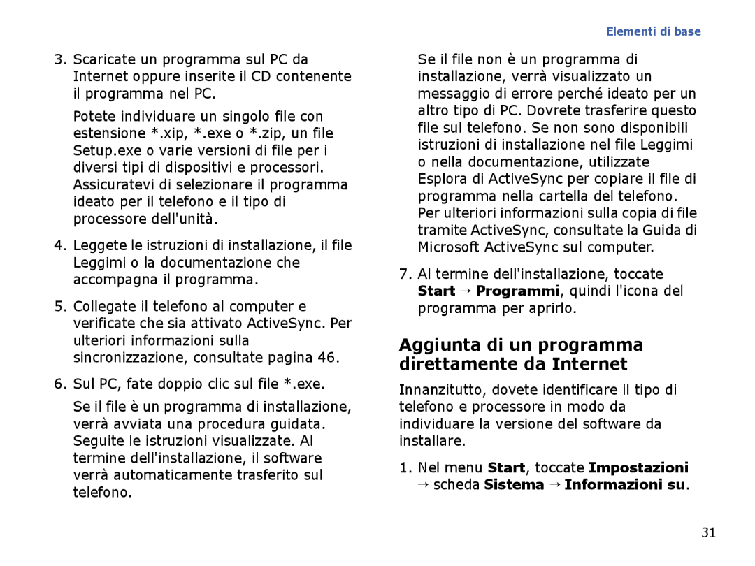 Samsung SGH-I710ZSAITV manual Aggiunta di un programma direttamente da Internet, Sul PC, fate doppio clic sul file *.exe 