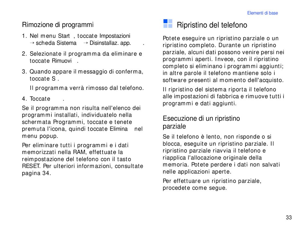 Samsung SGH-I710ZSAITV manual Ripristino del telefono, Rimozione di programmi, Esecuzione di un ripristino parziale 