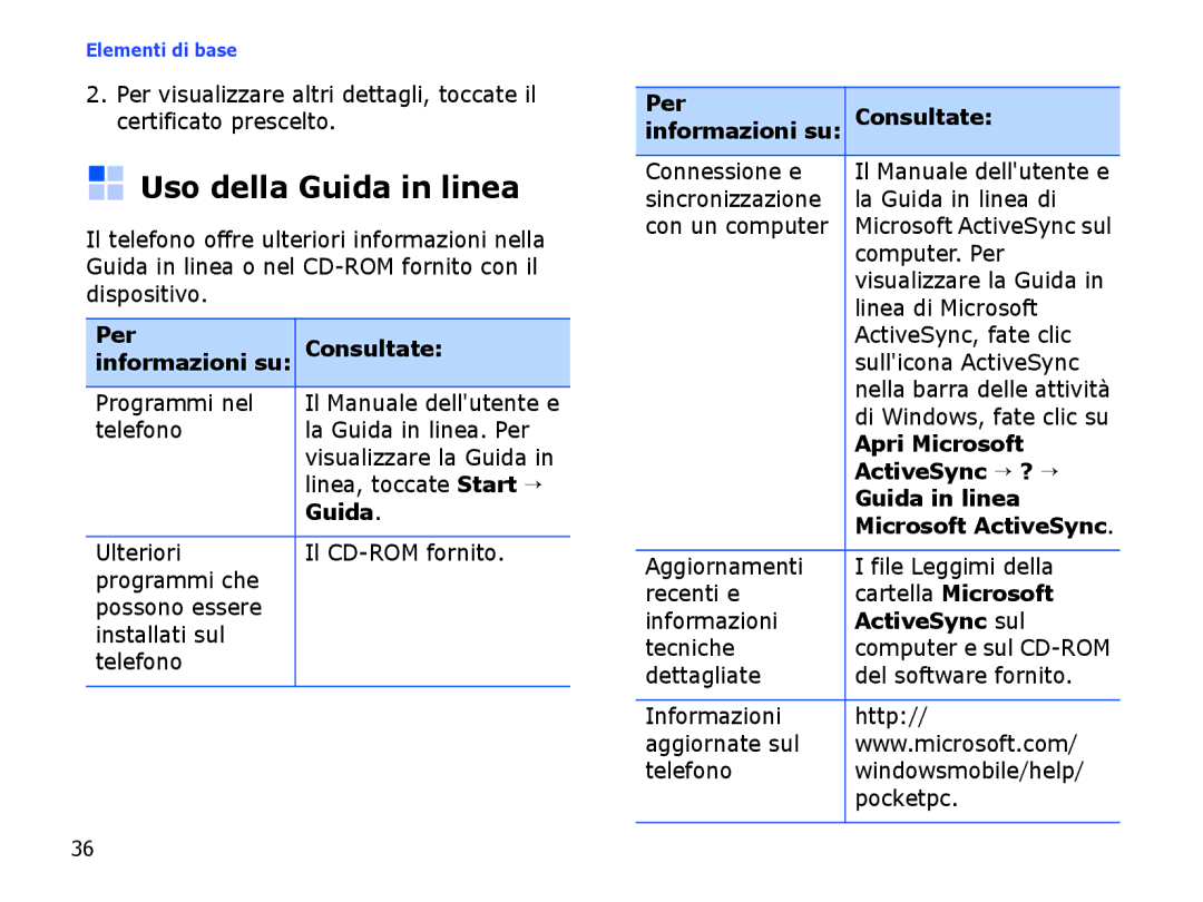 Samsung SGH-I710ZSATIM, SGH-I710ZSAITV manual Uso della Guida in linea 