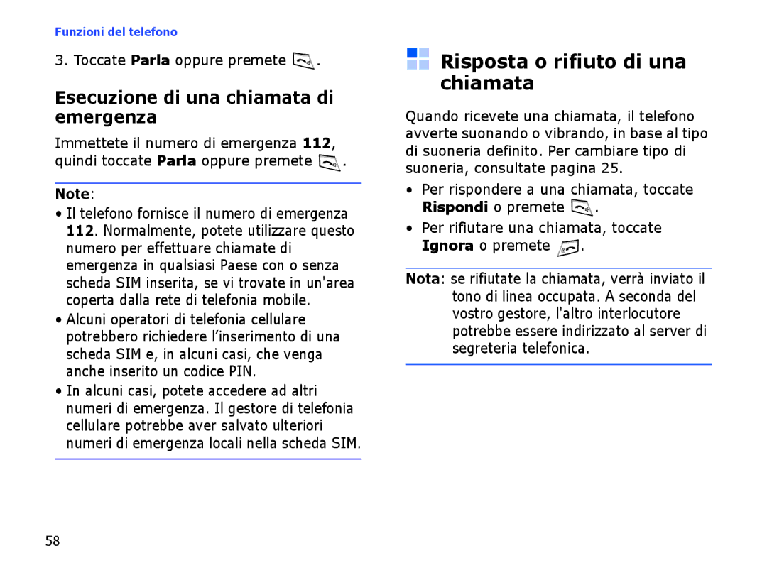 Samsung SGH-I710ZSATIM, SGH-I710ZSAITV manual Risposta o rifiuto di una chiamata, Esecuzione di una chiamata di emergenza 