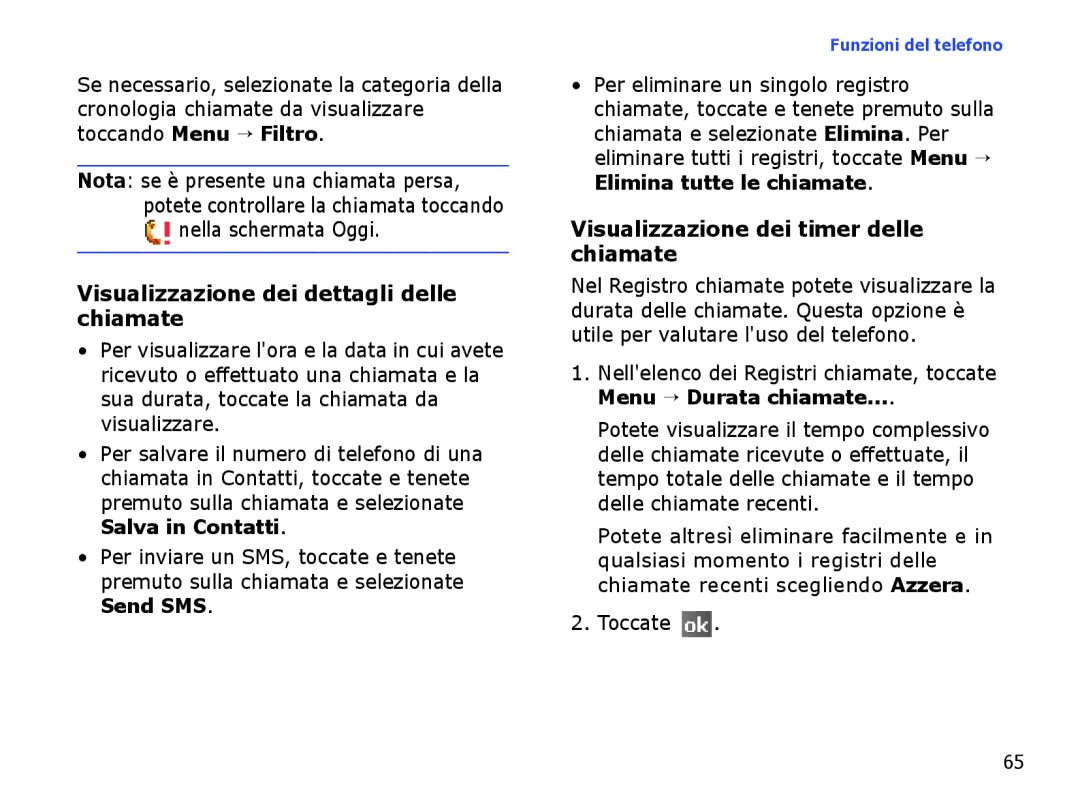 Samsung SGH-I710ZSAITV manual Visualizzazione dei dettagli delle chiamate, Visualizzazione dei timer delle chiamate 