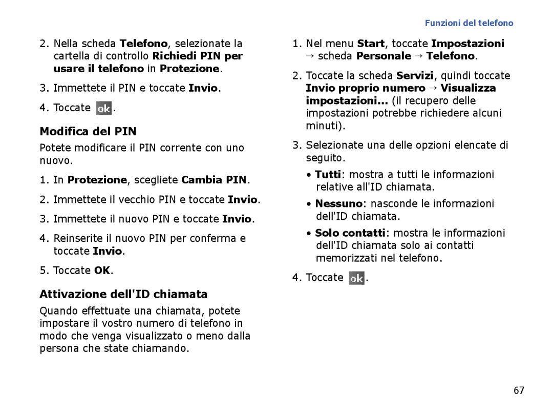 Samsung SGH-I710ZSAITV, SGH-I710ZSATIM Modifica del PIN, Attivazione dellID chiamata, Protezione, scegliete Cambia PIN 