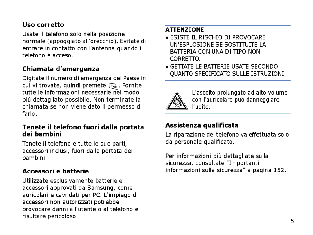 Samsung SGH-I710ZSAITV manual Uso corretto, Chiamata d’emergenza, Tenete il telefono fuori dalla portata dei bambini 