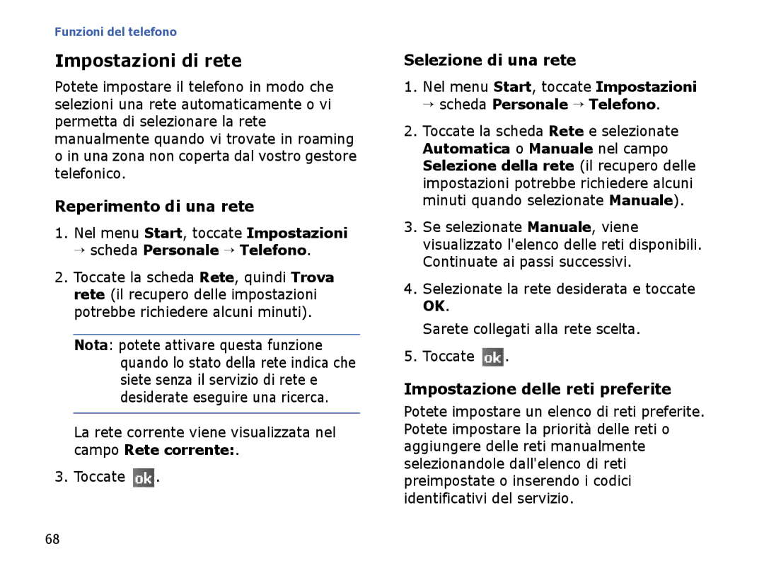 Samsung SGH-I710ZSATIM, SGH-I710ZSAITV manual Impostazioni di rete, Reperimento di una rete, Selezione di una rete 