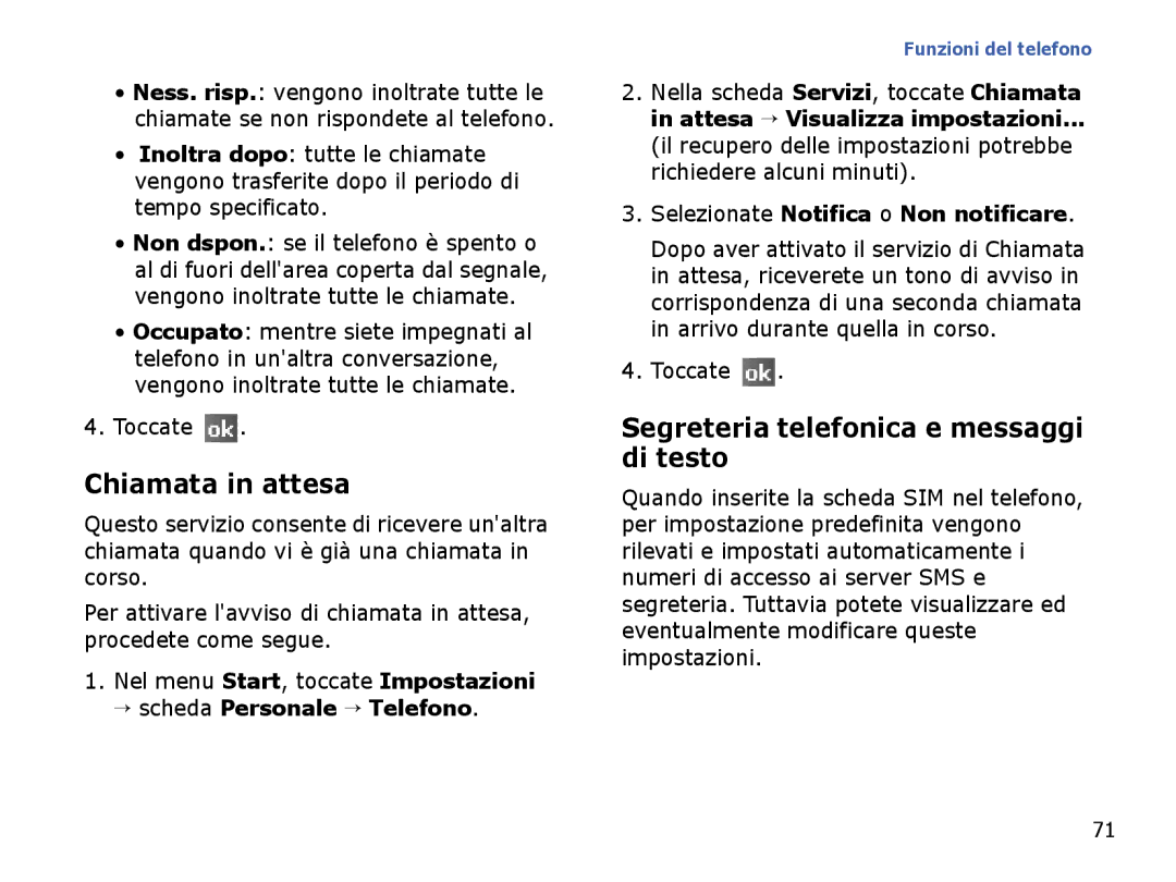 Samsung SGH-I710ZSAITV, SGH-I710ZSATIM manual Chiamata in attesa, Segreteria telefonica e messaggi di testo 