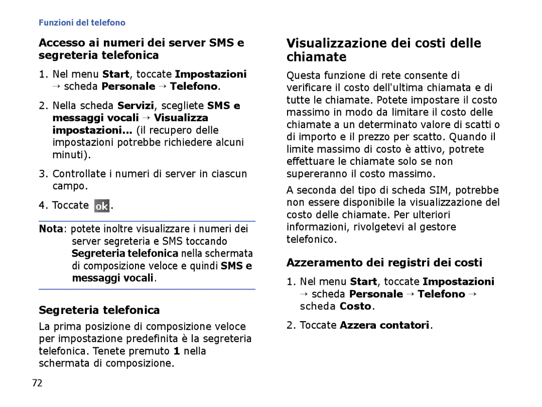 Samsung SGH-I710ZSATIM Visualizzazione dei costi delle chiamate, Accesso ai numeri dei server SMS e segreteria telefonica 