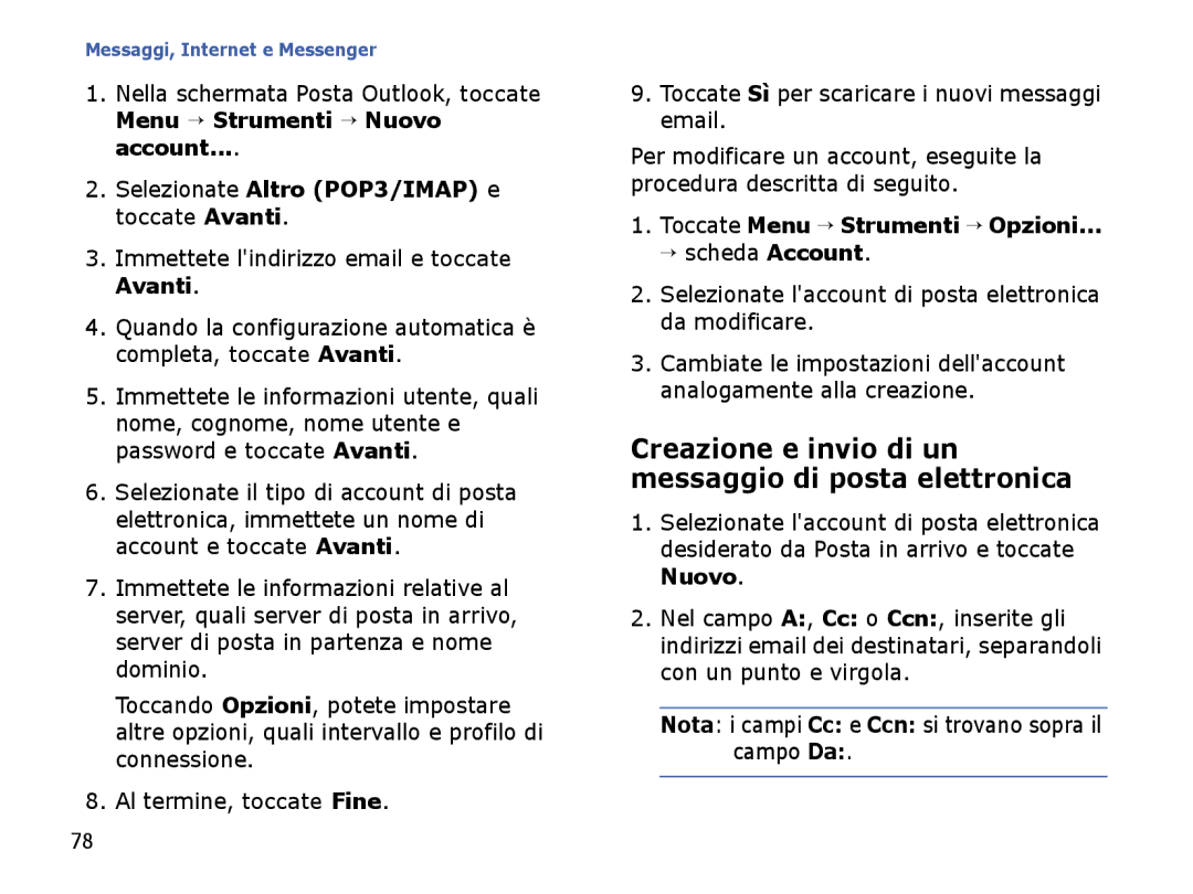 Samsung SGH-I710ZSATIM Creazione e invio di un messaggio di posta elettronica, Immettete lindirizzo email e toccate Avanti 