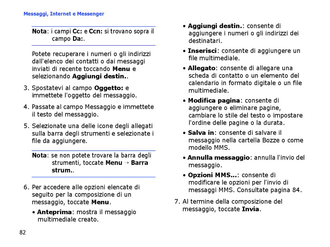 Samsung SGH-I710ZSATIM, SGH-I710ZSAITV manual Inserisci consente di aggiungere un file multimediale 