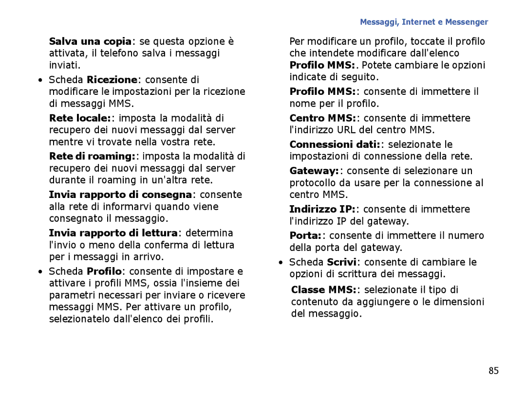 Samsung SGH-I710ZSAITV, SGH-I710ZSATIM manual Profilo MMS consente di immettere il nome per il profilo 