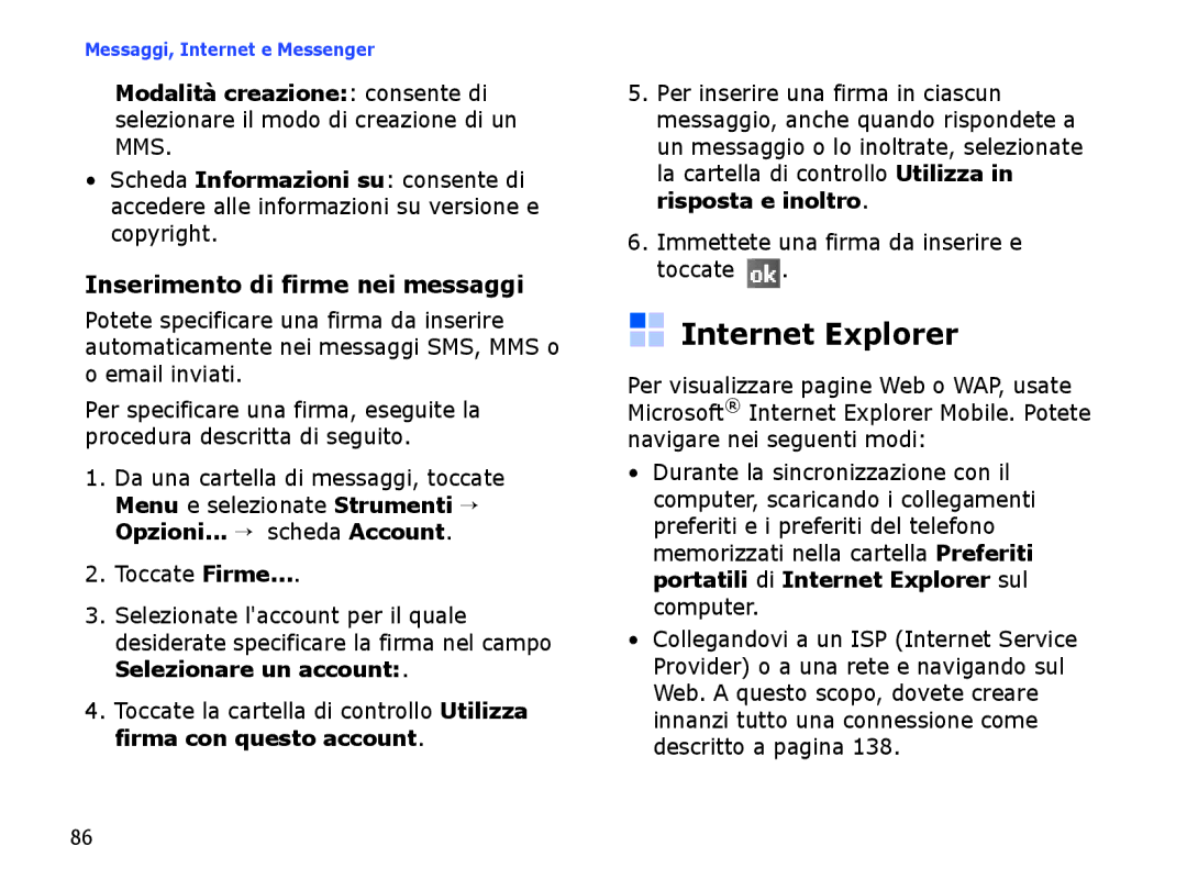 Samsung SGH-I710ZSATIM Internet Explorer, Inserimento di firme nei messaggi, Immettete una firma da inserire e toccate 