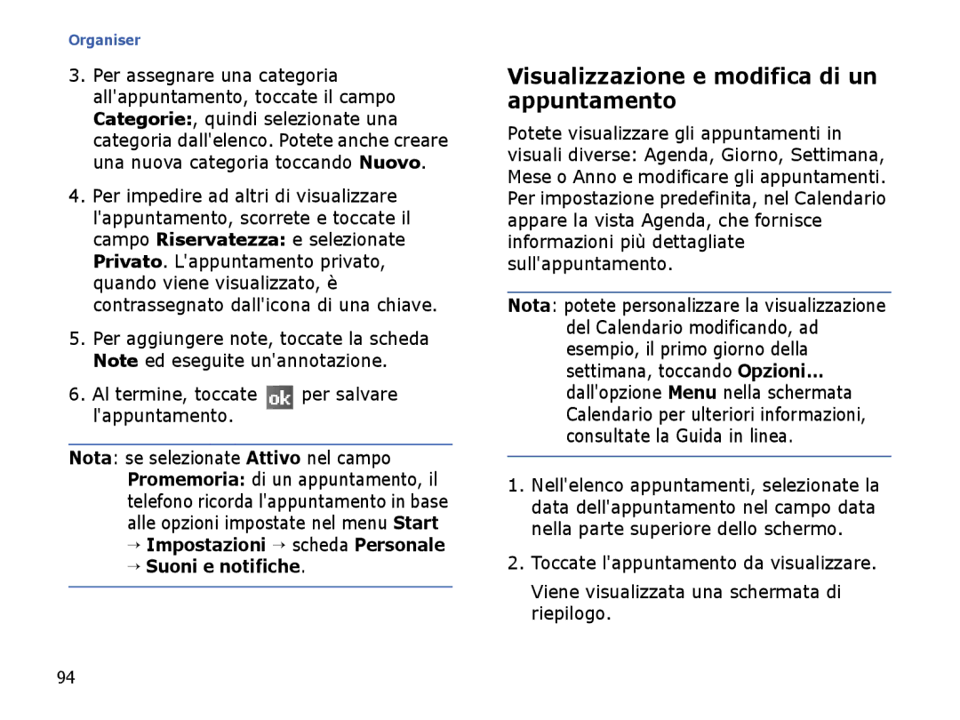 Samsung SGH-I710ZSATIM, SGH-I710ZSAITV manual Visualizzazione e modifica di un appuntamento 