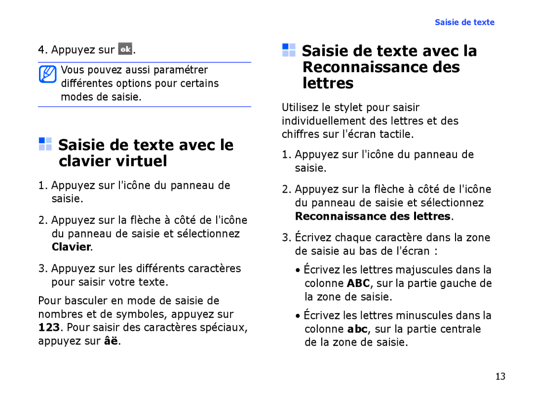 Samsung SGH-I780ZKAFTM manual Saisie de texte avec le clavier virtuel, Saisie de texte avec la Reconnaissance des lettres 