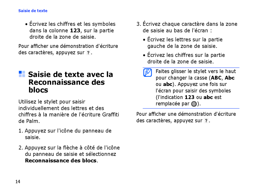Samsung SGH-I780VRASFR, SGH-I780VRAXEF, SGH-I780ZKABOG, SGH-I780VRNSFR manual Saisie de texte avec la Reconnaissance des blocs 