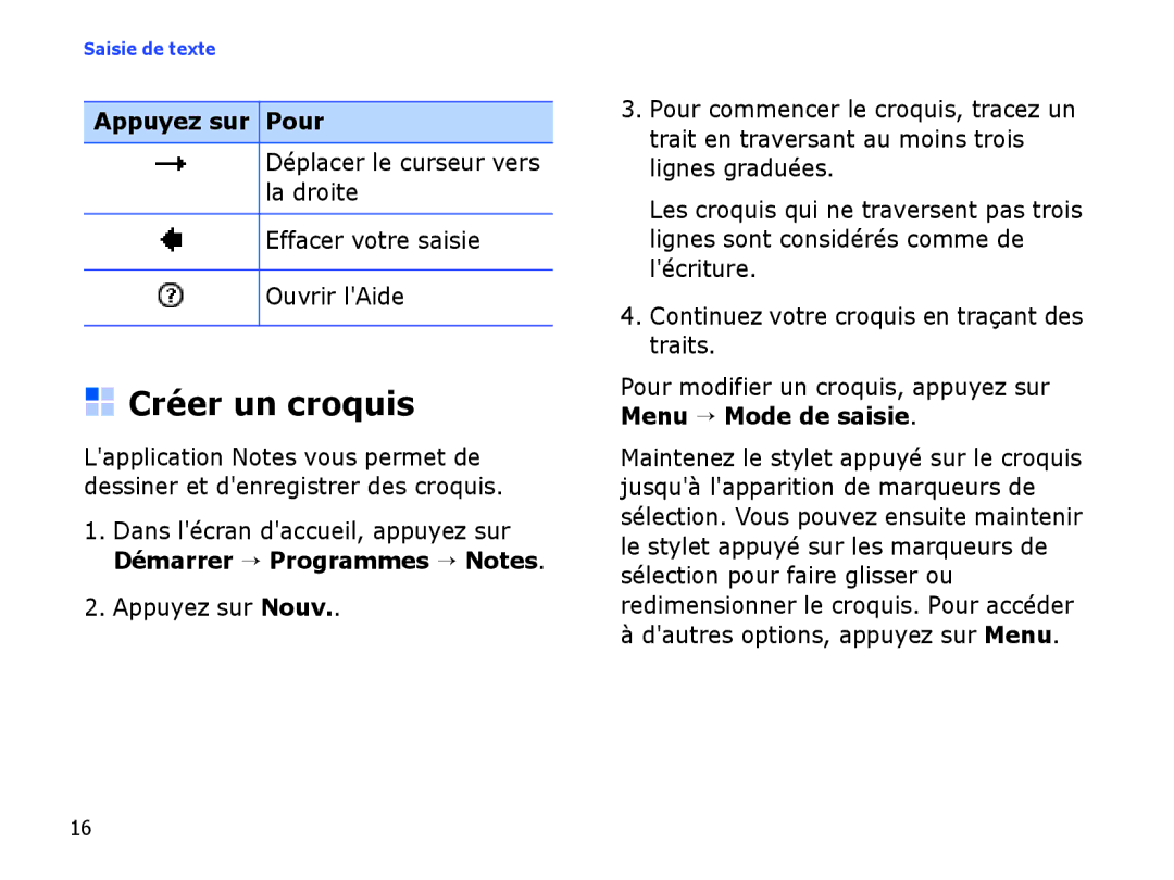 Samsung SGH-I780ZKNXEF, SGH-I780VRAXEF, SGH-I780ZKABOG, SGH-I780VRNSFR, SGH-I780ZKAFTM, SGH-I780VRASFR manual Créer un croquis 