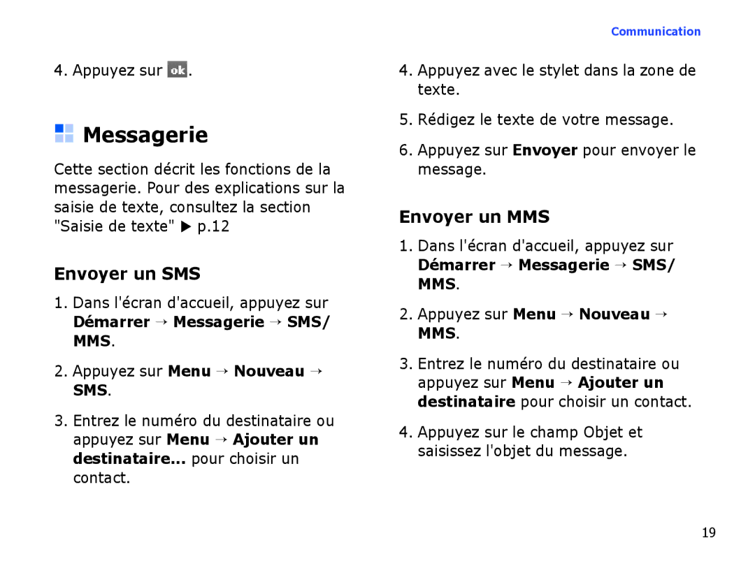 Samsung SGH-I780ZKASFR, SGH-I780VRAXEF, SGH-I780ZKABOG, SGH-I780VRNSFR manual Messagerie, Envoyer un SMS, Envoyer un MMS 