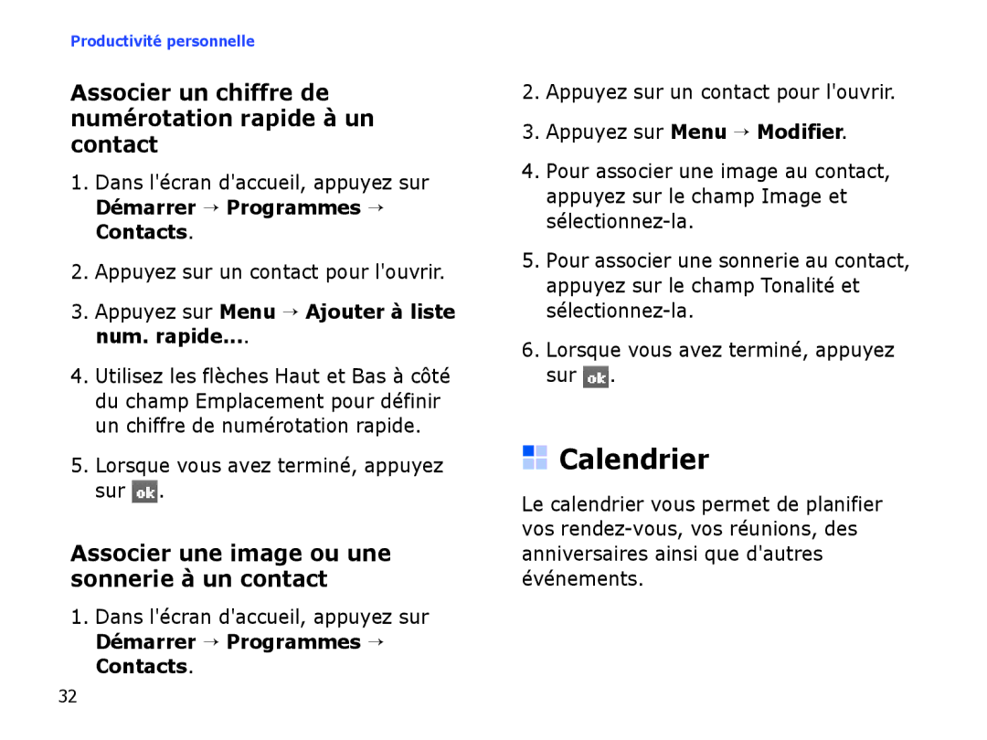 Samsung SGH-I780VRNXEF, SGH-I780VRAXEF, SGH-I780ZKABOG Calendrier, Associer un chiffre de numérotation rapide à un contact 