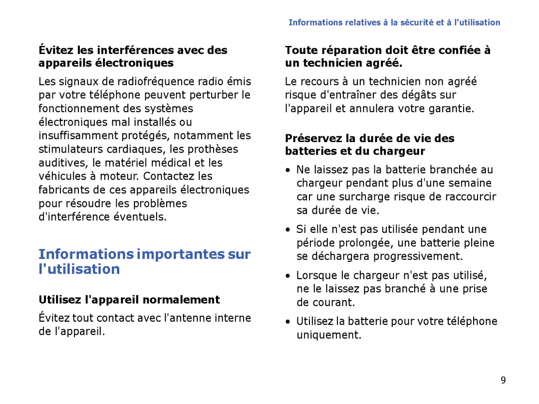 Samsung SGH-I780ZKNSFR manual Évitez les interférences avec des appareils électroniques, Utilisez lappareil normalement 