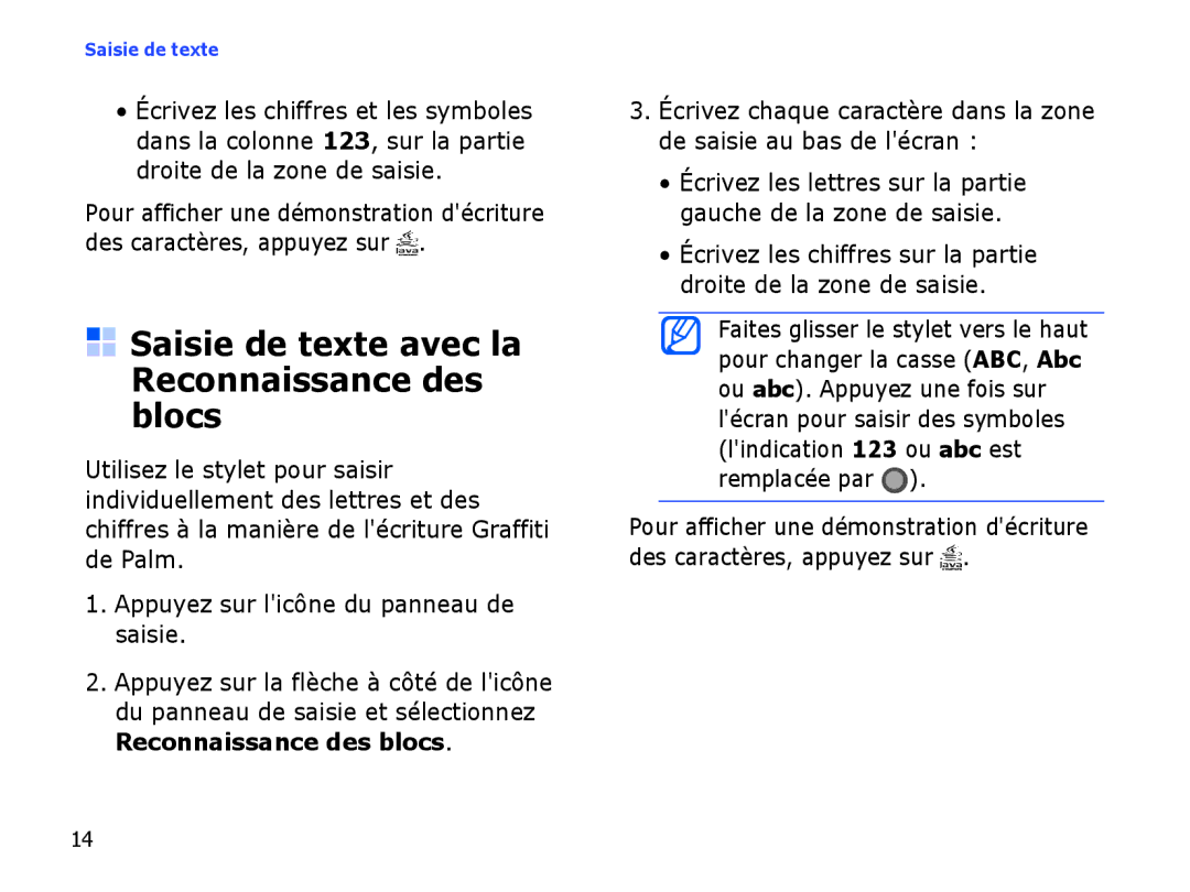 Samsung SGH-I780VRASFR, SGH-I780VRAXEF, SGH-I780ZKABOG, SGH-I780VRNSFR manual Saisie de texte avec la Reconnaissance des blocs 