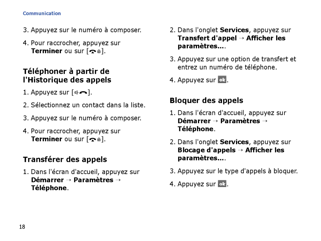 Samsung SGH-I780ZKAXEF manual Téléphoner à partir de lHistorique des appels, Transférer des appels, Bloquer des appels 