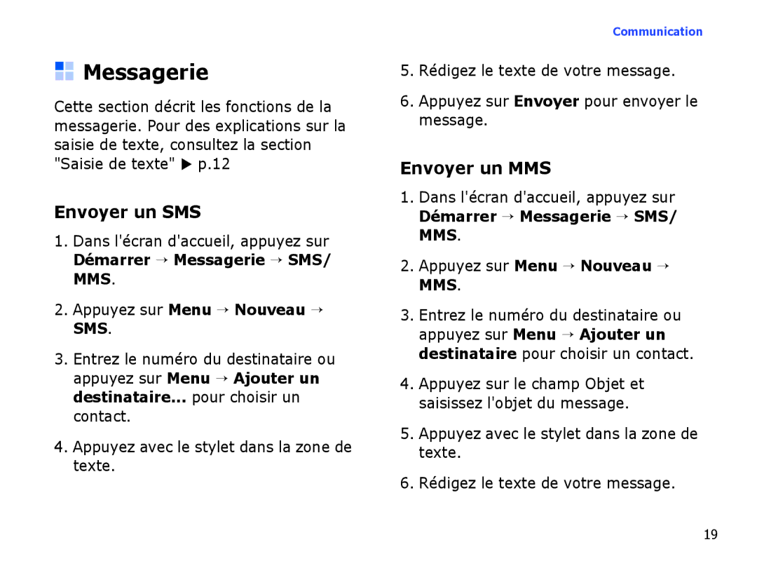 Samsung SGH-I780ZKASFR, SGH-I780VRAXEF, SGH-I780ZKABOG, SGH-I780VRNSFR manual Messagerie, Envoyer un SMS, Envoyer un MMS 