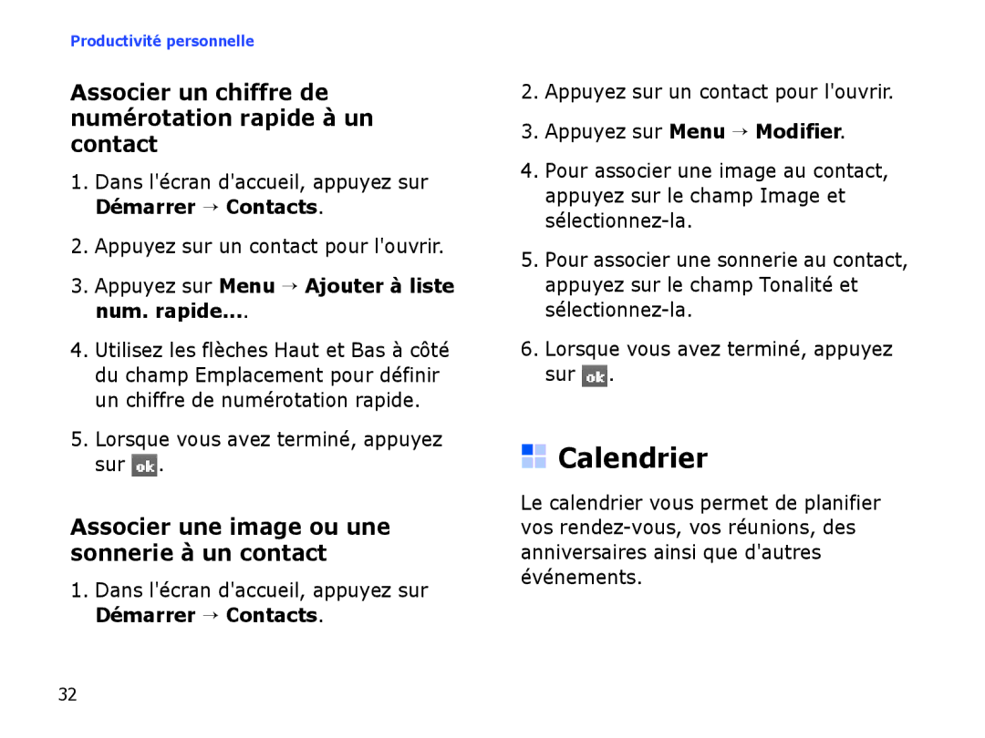 Samsung SGH-I780VRNXEF, SGH-I780VRAXEF, SGH-I780ZKABOG Calendrier, Associer un chiffre de numérotation rapide à un contact 