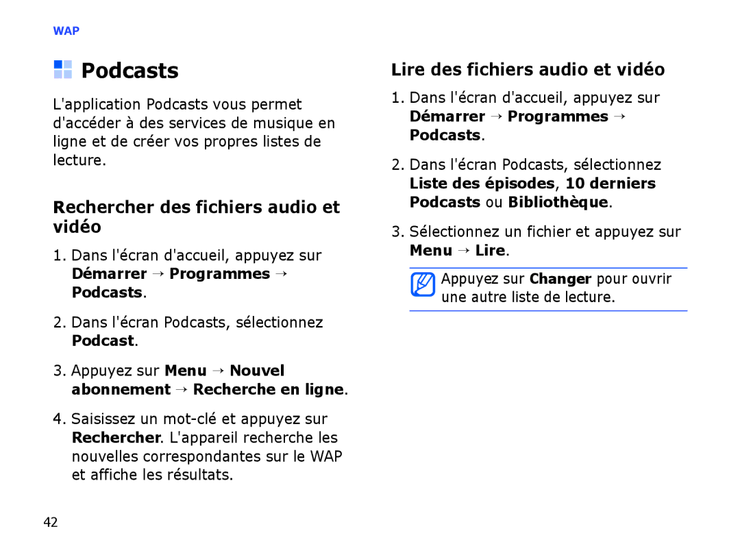 Samsung SGH-I780ZKAXEF, SGH-I780VRAXEF Podcasts, Rechercher des fichiers audio et vidéo, Lire des fichiers audio et vidéo 