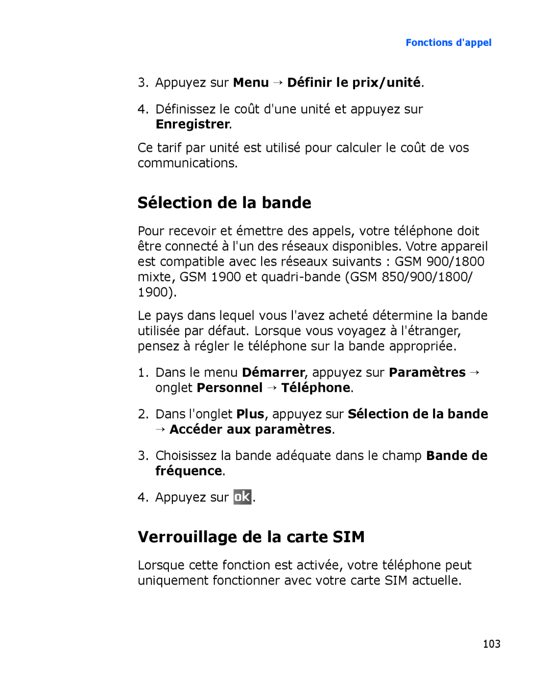 Samsung SGH-I780ZKAXEF manual Sélection de la bande, Verrouillage de la carte SIM, Appuyez sur Menu → Définir le prix/unité 