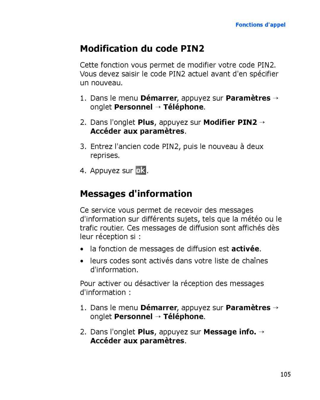 Samsung SGH-I780VRNXEF, SGH-I780VRAXEF, SGH-I780ZKABOG, SGH-I780VRNSFR manual Modification du code PIN2, Messages dinformation 